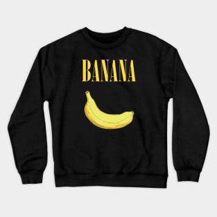 Banana band t-shirt Crewneck Sweatshirt